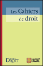 Les Cahiers de droit (U. Laval)